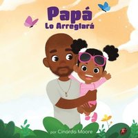 bokomslag Papá Lo Arreglará