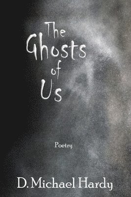 The Ghosts of Us 1