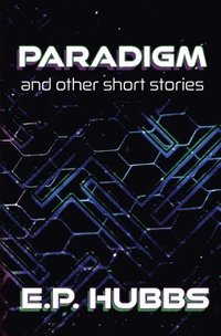 bokomslag Paradigm and Other Short Stories