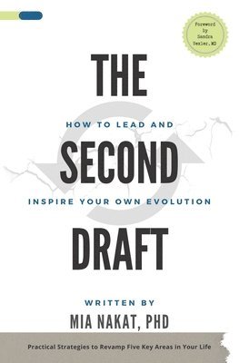 bokomslag The Second Draft: How to Lead and Inspire Your Own Evolution