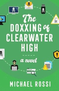 bokomslag The Doxxing of Clearwater High