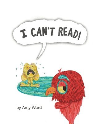 Amy Ward - I Can't Read!, Häftad