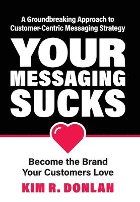 Your Messaging Sucks 1