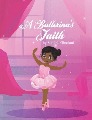 A Ballerina's Faith 1