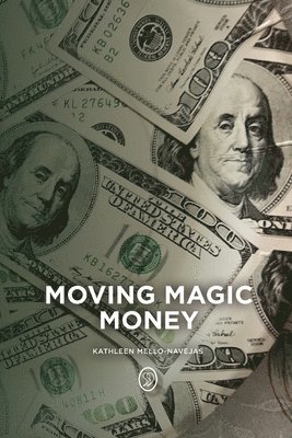 Moving Magic Money 1