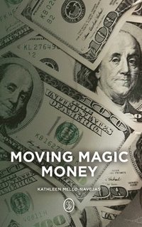 bokomslag Moving Magic Money