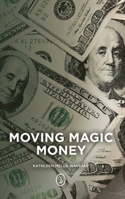 bokomslag Moving Magic Money
