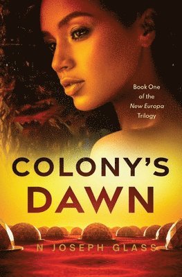 Colony's Dawn 1