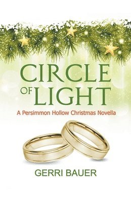 bokomslag Circle of Light, A Persimmon Hollow Christmas Novella