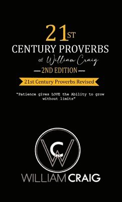 William Craig - 21st Century Proverbs, Second Edition, Inbunden