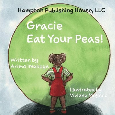 Gracie Eat Your Peas 1