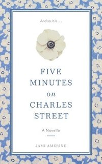 bokomslag Five Minutes on Charles Street
