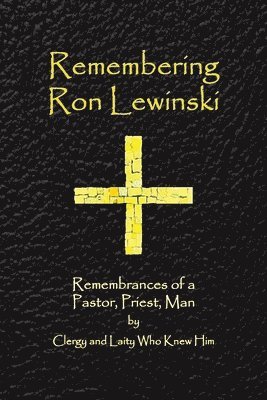 bokomslag Remembering Ron Lewinski