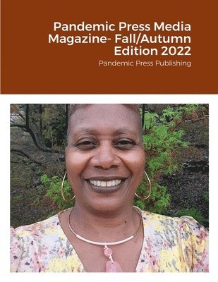 bokomslag Pandemic Press Media Magazine- Fall/Autumn Edition 2022