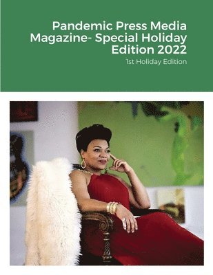 bokomslag Pandemic Press Media Magazine- Special Holiday Edition 2022