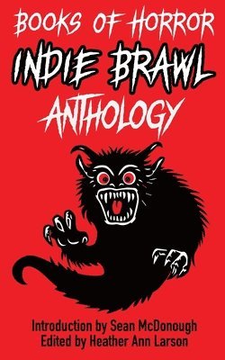Broken Brain Books, Gage Greenwood, John Durgin - Books of Horror Indie Brawl Anthology, Häftad
