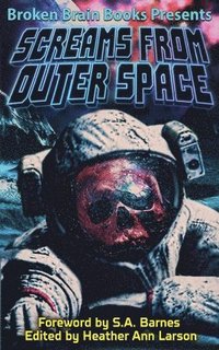 bokomslag Screams From Outer Space