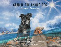 bokomslag Charlie The Enviro Dog