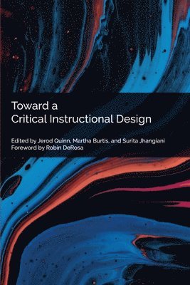 bokomslag Toward a Critical Instructional Design