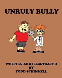 bokomslag Unruly Bully