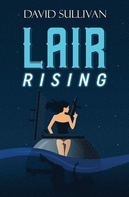 Lair Rising 1