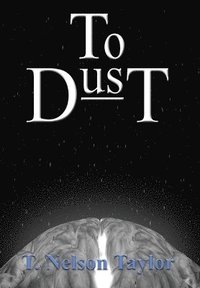 bokomslag To Dust