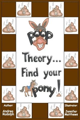 bokomslag Poop Theory . . . Find Your Pony!