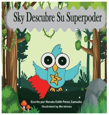 Sky Descubre Su Superpoder 1