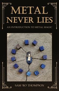 bokomslag Metal Never Lies