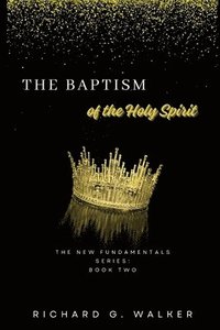 bokomslag The Baptism of the Holy Spirit