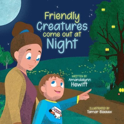 Friendly Creatures come out at Night 1