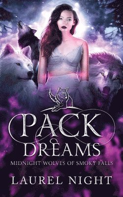 Laurel Night - Pack Dreams, Häftad