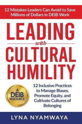 bokomslag Leading with Cultural Humility