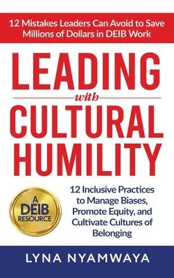 bokomslag Leading with Cultural Humility