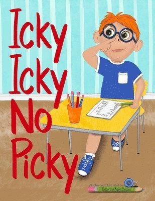 Icky Icky No Picky 1
