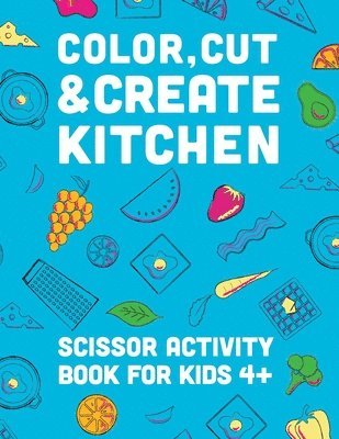 Color, Cut, & Create Kitchen 1