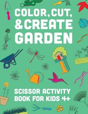 Color, Cut, & Create Garden 1