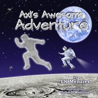bokomslag Axl's Awesome Adventure