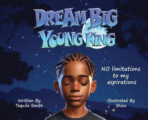 Dream Big Young King 1