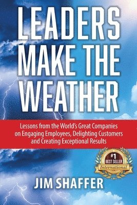 Leaders Make the Weather 1