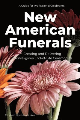 bokomslag New American Funerals