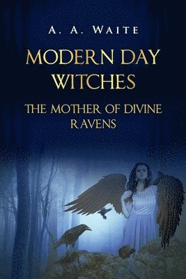 Modern Day Witches 1