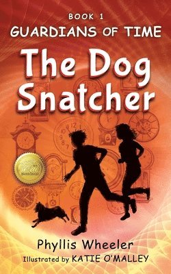 bokomslag Dog Snatcher, Guardians of Time Book 1