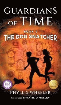 Dog Snatcher, Guardians of Time Book 1