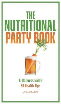 bokomslag The Nutritional Party Book