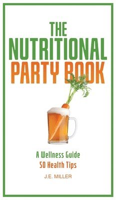 The Nutritional Party Book 1