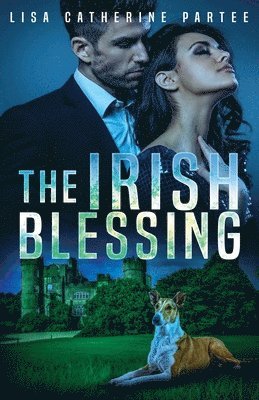 The Irish Blessing 1