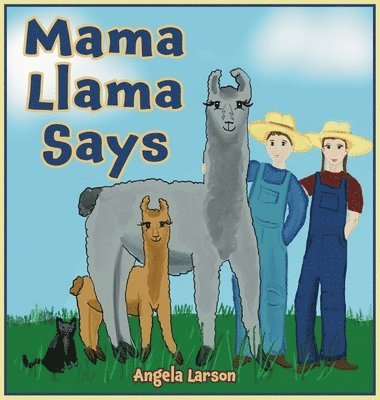 Mama Llama Says 1