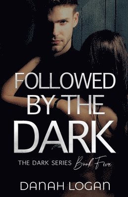 Followed by the Dark 1