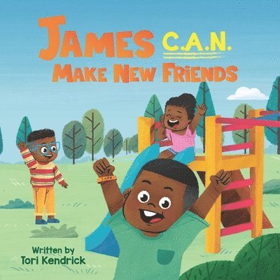 James C.A.N. Make New Friends 1